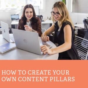 How to create your own content pillars